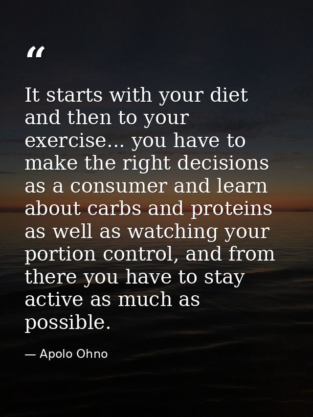 It starts with your diet and then to your exercise... you have to make the right decisions as a consumer and learn about — Apolo Ohno