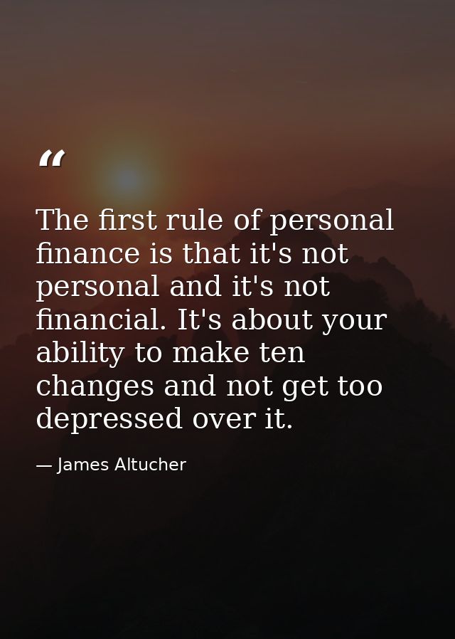 The first rule of personal finance is that it's not personal and it's not financial. It's about your ability to make ten — James Altucher