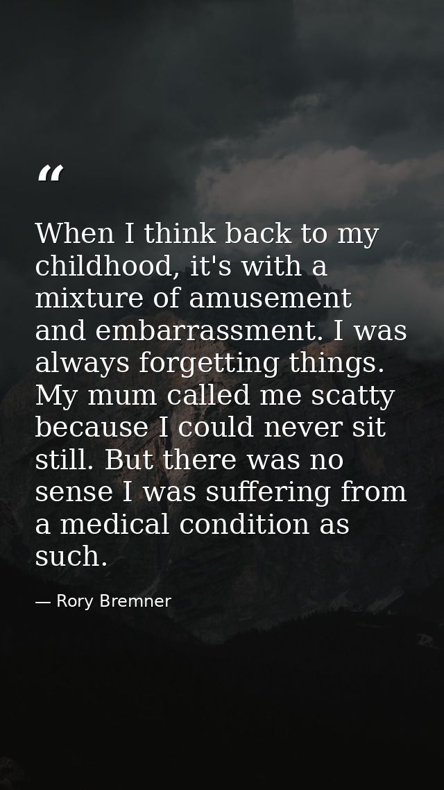 When I think back to my childhood, it's with a mixture of amusement and embarrassment. I was always forgetting things. M — Rory Bremner