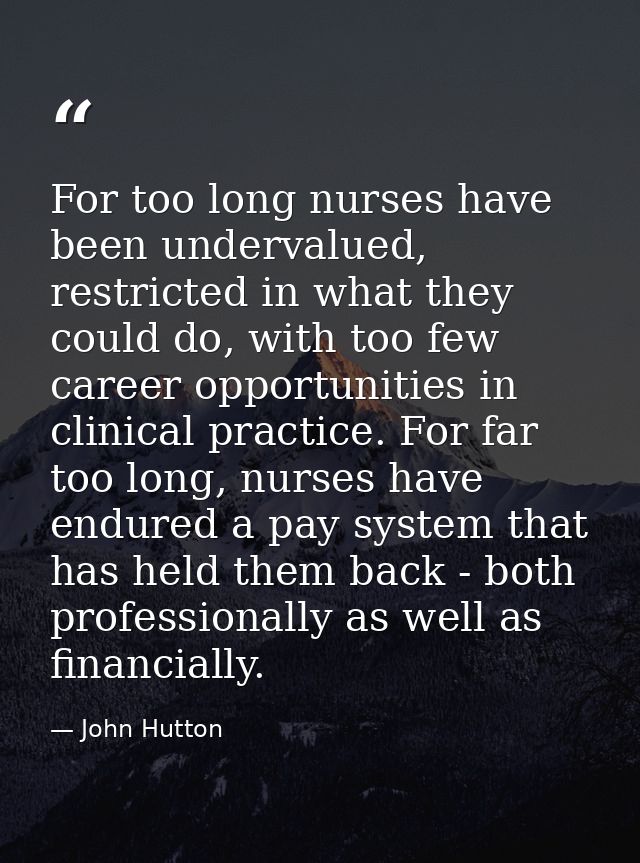 For too long nurses have been undervalued, restricted in what they could do, with too few career opportunities in clinic — John Hutton