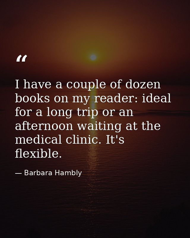 I have a couple of dozen books on my reader: ideal for a long trip or an afternoon waiting at the medical clinic. It's f — Barbara Hambly