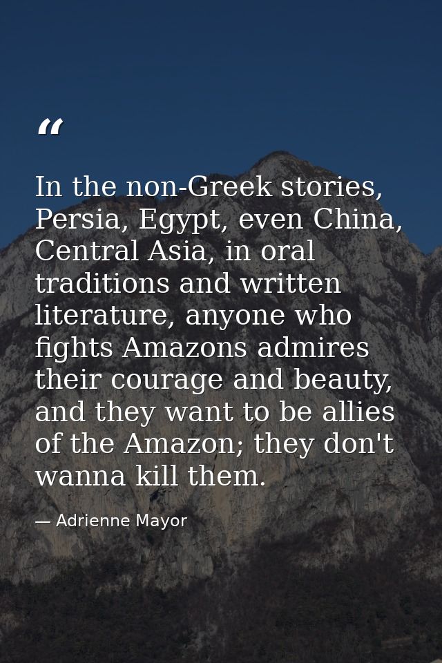 In the non-Greek stories, Persia, Egypt, even China, Central Asia, in oral traditions and written literature, anyone who — Adrienne Mayor