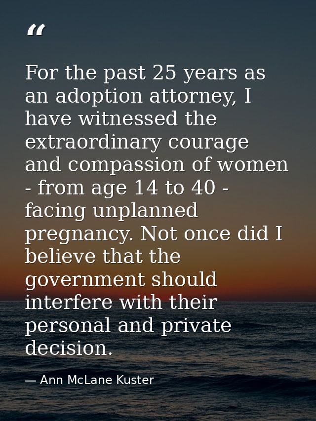 For the past 25 years as an adoption attorney, I have witnessed the extraordinary courage and compassion of women - from — Ann McLane Kuster