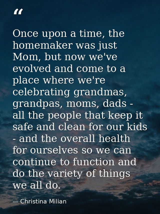 Once upon a time, the homemaker was just Mom, but now we've evolved and come to a place where we're celebrating grandmas — Christina Milian