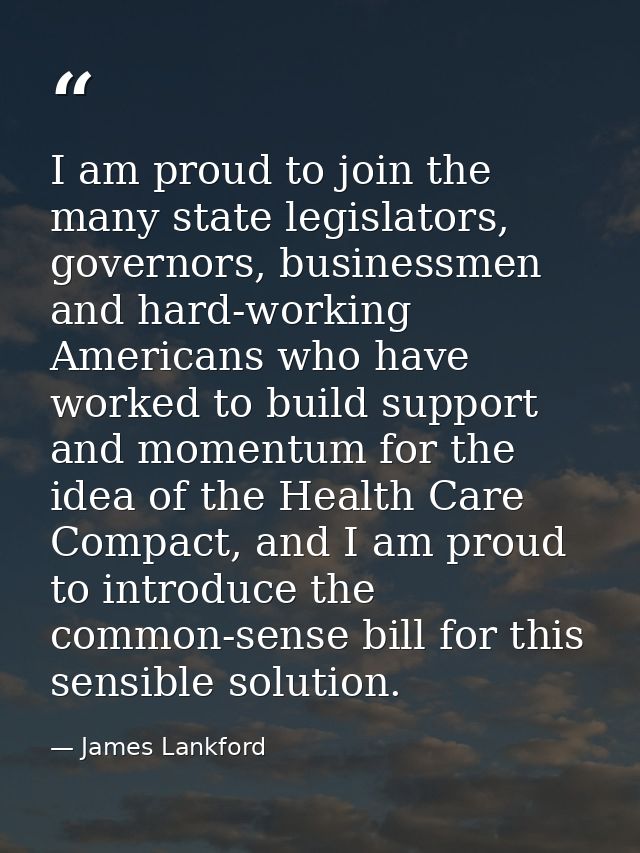 I am proud to join the many state legislators, governors, businessmen and hard-working Americans who have worked to buil — James Lankford