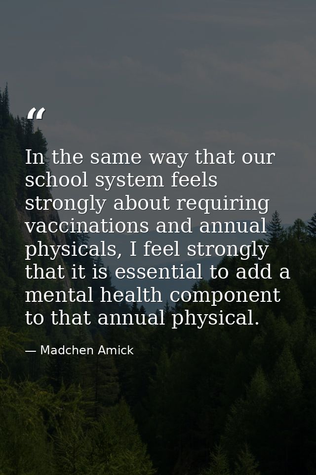 In the same way that our school system feels strongly about requiring vaccinations and annual physicals, I feel strongly — Madchen Amick