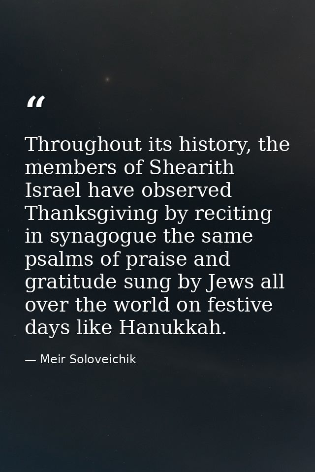 Throughout its history, the members of Shearith Israel have observed Thanksgiving by reciting in synagogue the same psal — Meir Soloveichik
