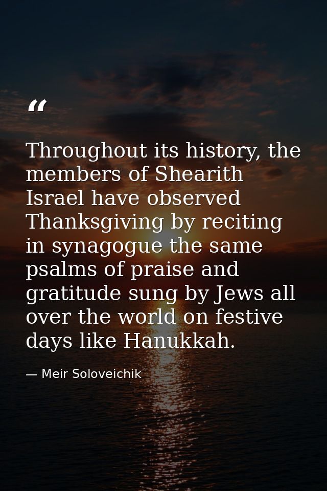 Throughout its history, the members of Shearith Israel have observed Thanksgiving by reciting in synagogue the same psal — Meir Soloveichik