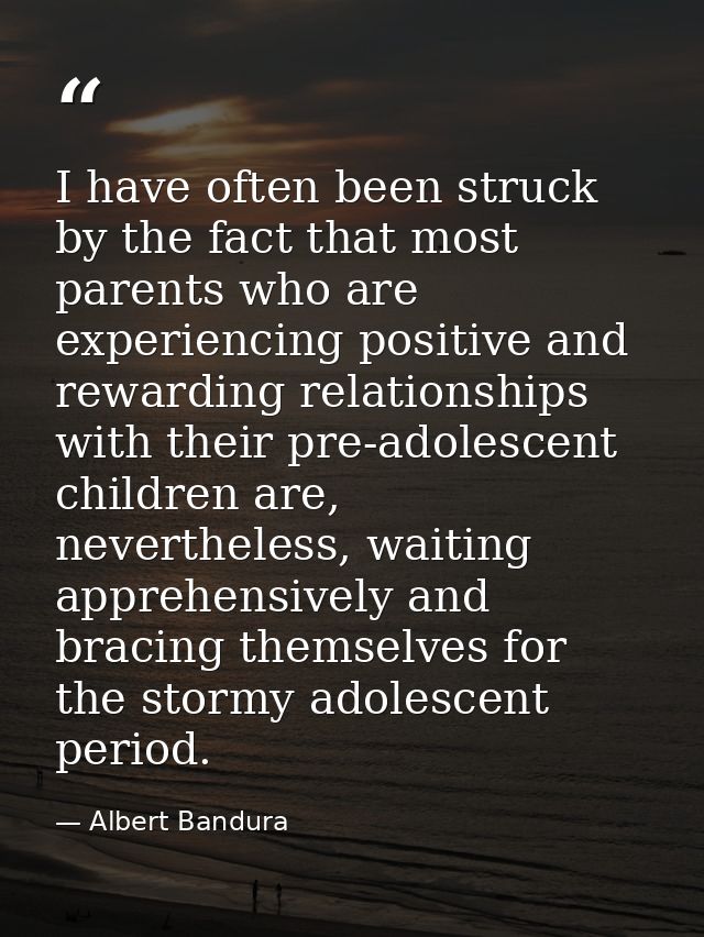 I have often been struck by the fact that most parents who are experiencing positive and rewarding relationships with th — Albert Bandura