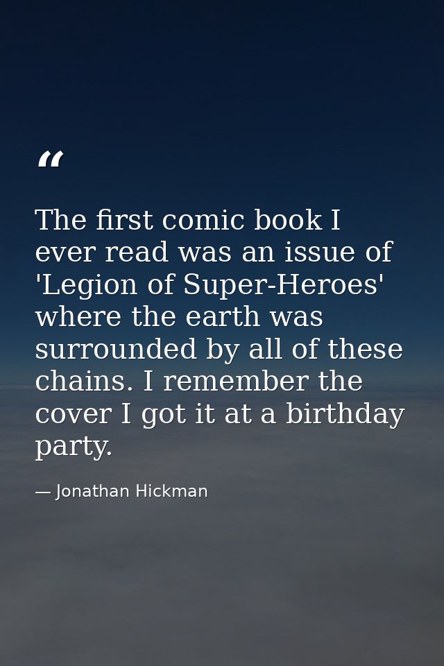 The first comic book I ever read was an issue of 'Legion of Super-Heroes' where the earth was surrounded by all of these — Jonathan Hickman