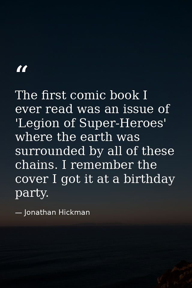The first comic book I ever read was an issue of 'Legion of Super-Heroes' where the earth was surrounded by all of these — Jonathan Hickman