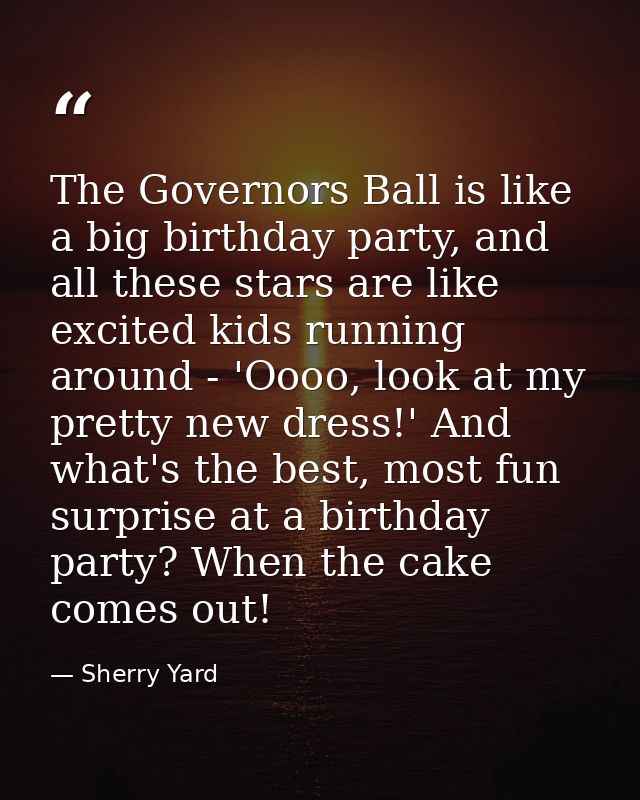 The Governors Ball is like a big birthday party, and all these stars are like excited kids running around - 'Oooo, look  — Sherry Yard