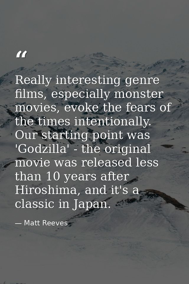 Really interesting genre films, especially monster movies, evoke the fears of the times intentionally. Our starting poin — Matt Reeves