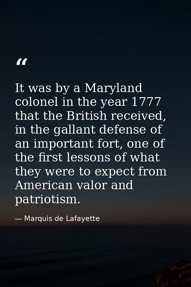 It was by a Maryland colonel in the year 1777 that the British received, in the gallant defense of an important fort, on — Marquis de Lafayette