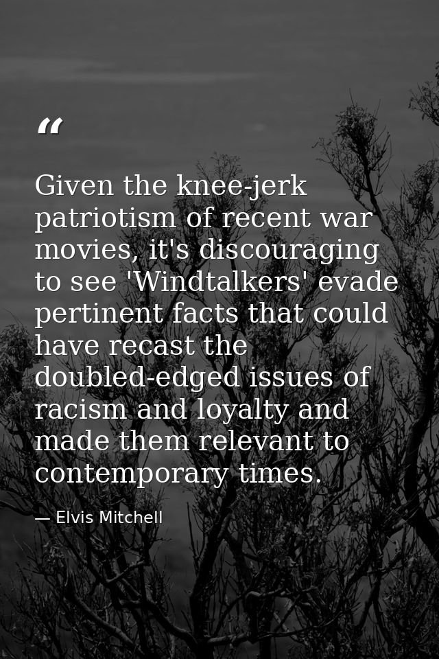Given the knee-jerk patriotism of recent war movies, it's discouraging to see 'Windtalkers' evade pertinent facts that c — Elvis Mitchell