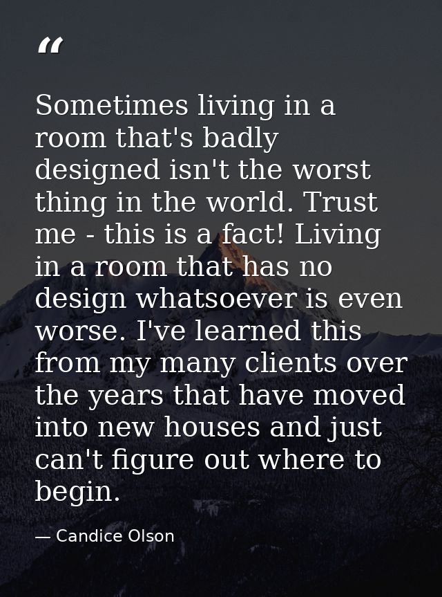 Sometimes living in a room that's badly designed isn't the worst thing in the world. Trust me - this is a fact! Living i — Candice Olson