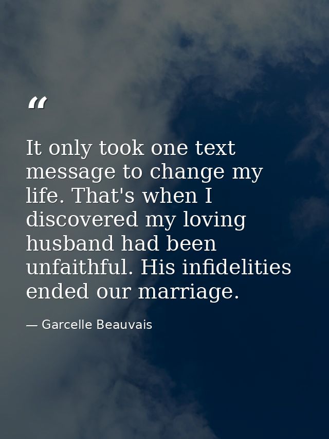 It only took one text message to change my life. That's when I discovered my loving husband had been unfaithful. His inf — Garcelle Beauvais