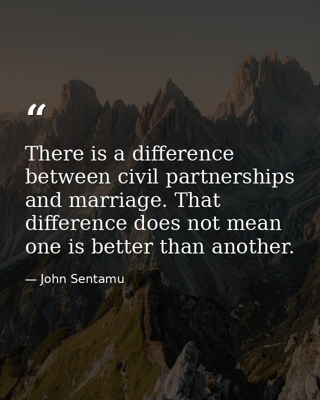 There is a difference between civil partnerships and marriage. That difference does not mean one is better than another. — John Sentamu