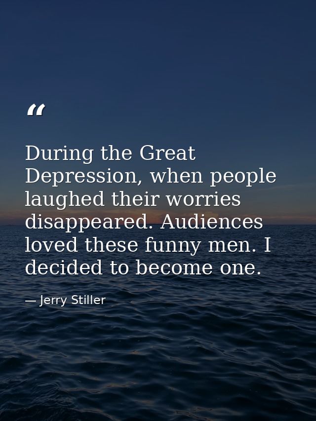 During the Great Depression, when people laughed their worries disappeared. Audiences loved these funny men. I decided t — Jerry Stiller