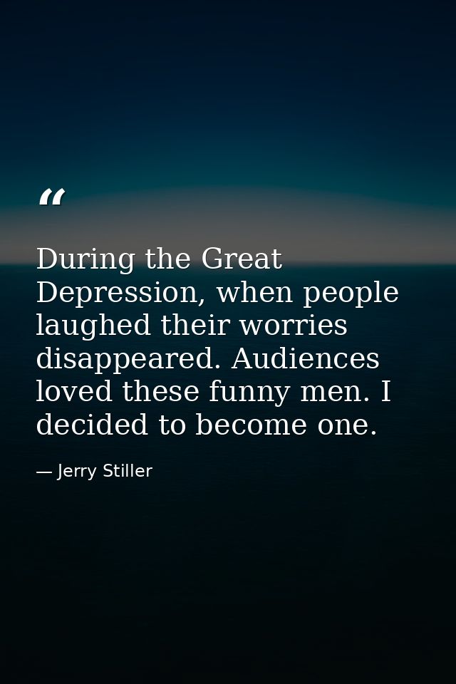 During the Great Depression, when people laughed their worries disappeared. Audiences loved these funny men. I decided t — Jerry Stiller