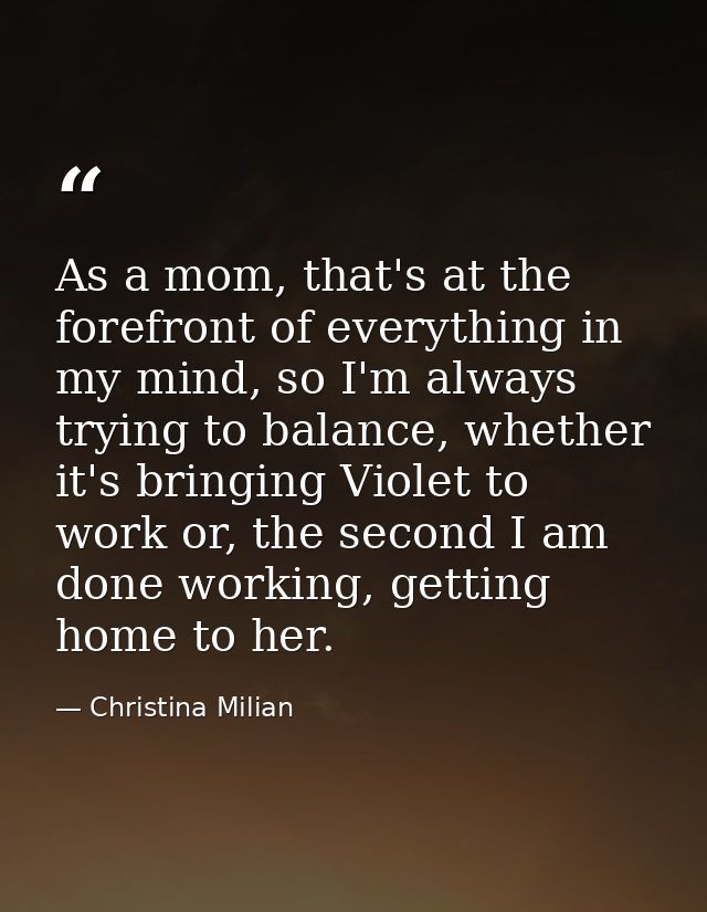 As a mom, that's at the forefront of everything in my mind, so I'm always trying to balance, whether it's bringing Viole — Christina Milian