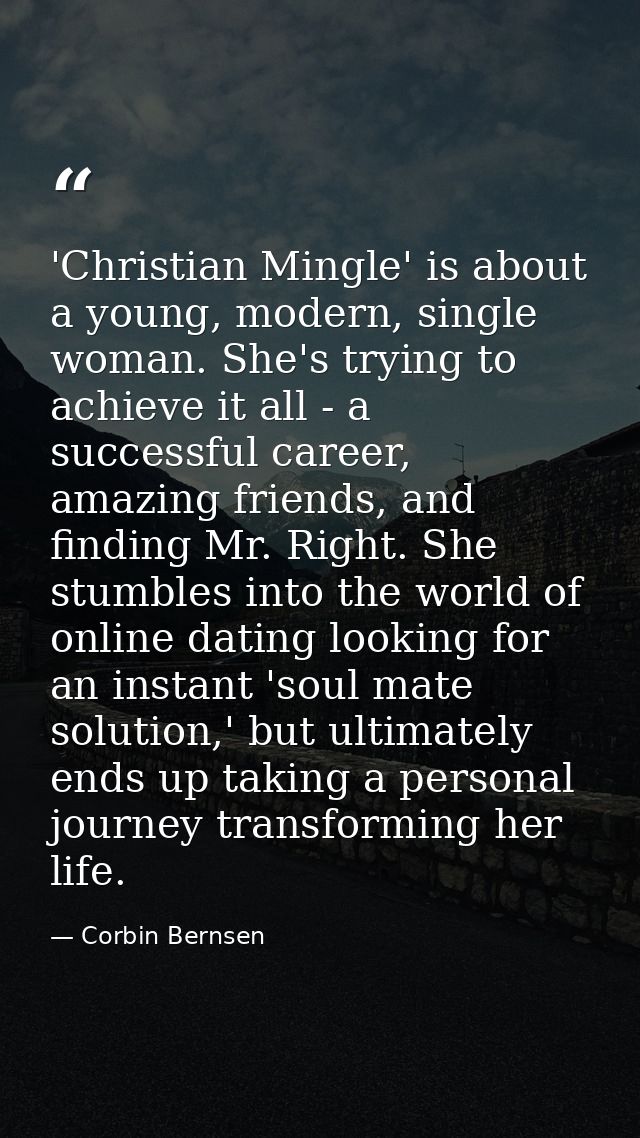 'Christian Mingle' is about a young, modern, single woman. She's trying to achieve it all - a successful career, amazing — Corbin Bernsen