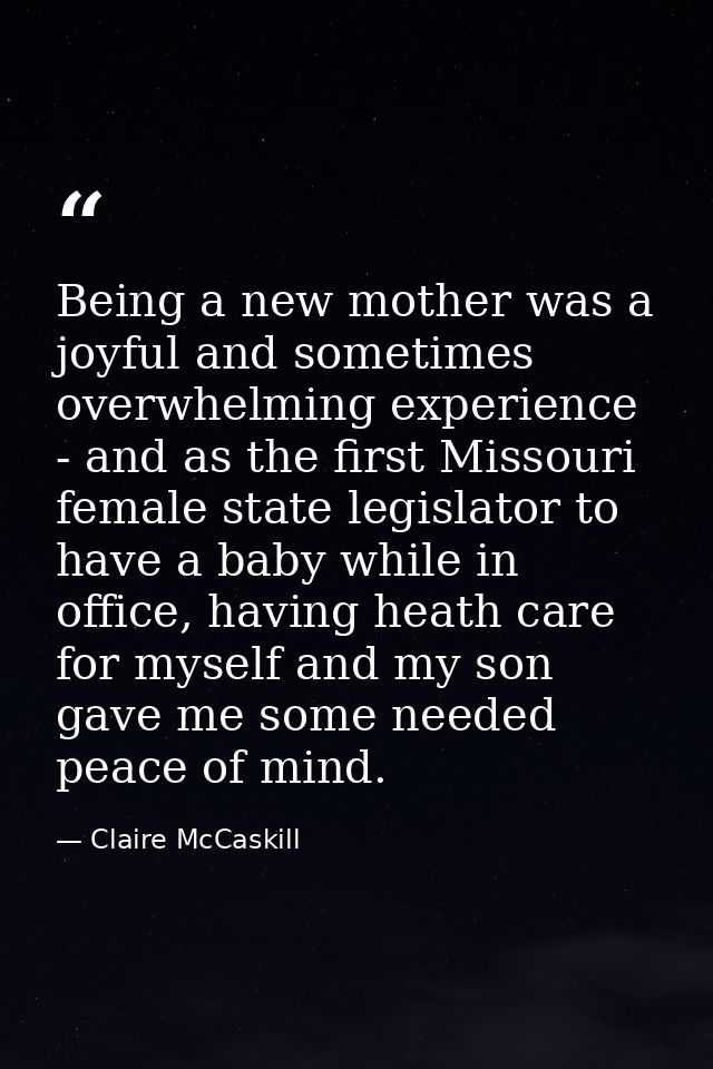 Being a new mother was a joyful and sometimes overwhelming experience - and as the first Missouri female state legislato — Claire McCaskill