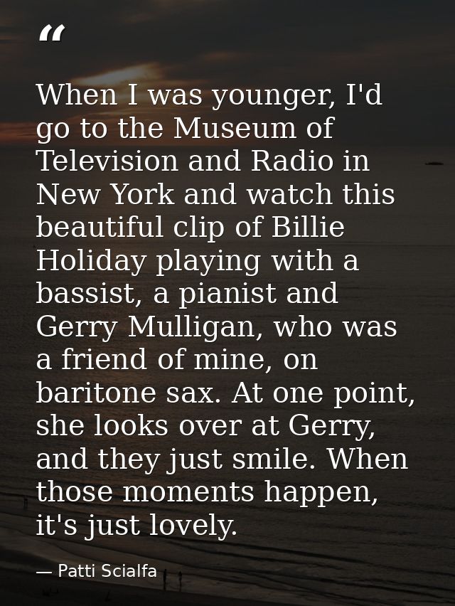 When I was younger, I'd go to the Museum of Television and Radio in New York and watch this beautiful clip of Billie Hol — Patti Scialfa