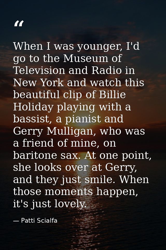 When I was younger, I'd go to the Museum of Television and Radio in New York and watch this beautiful clip of Billie Hol — Patti Scialfa