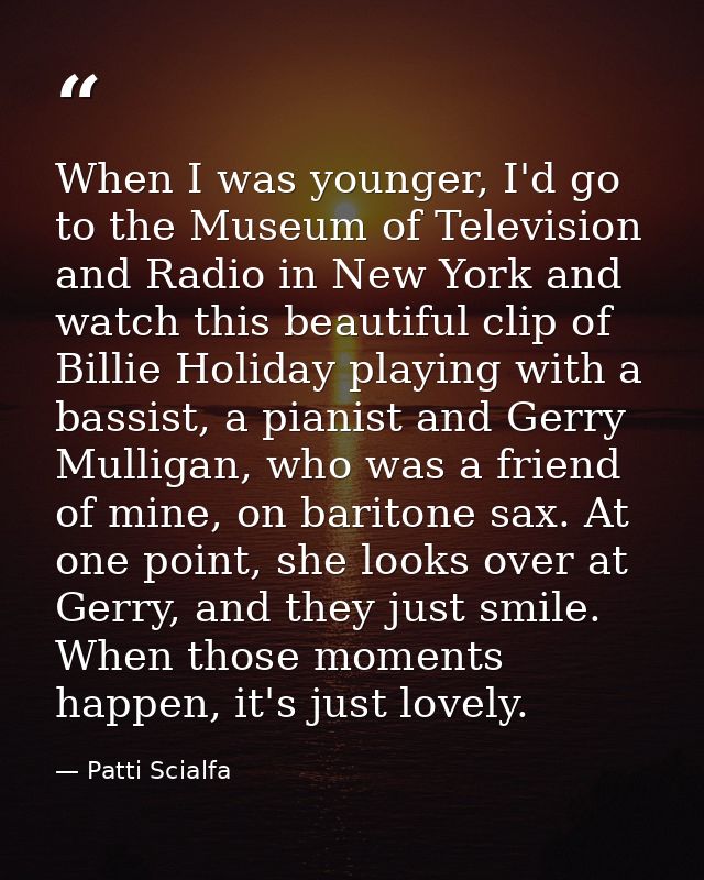 When I was younger, I'd go to the Museum of Television and Radio in New York and watch this beautiful clip of Billie Hol — Patti Scialfa