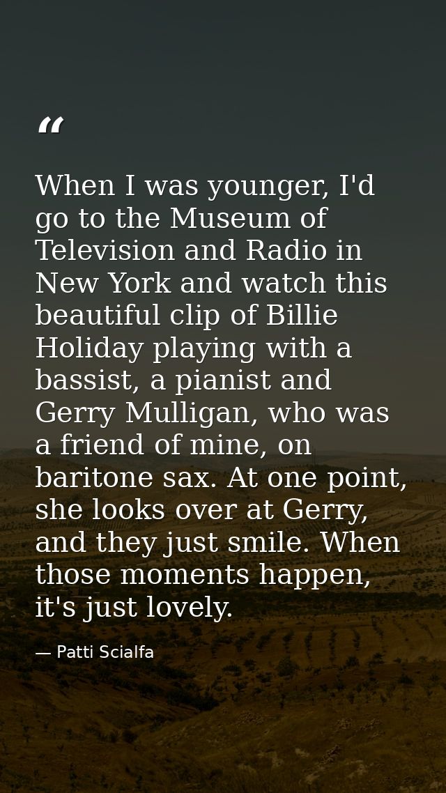 When I was younger, I'd go to the Museum of Television and Radio in New York and watch this beautiful clip of Billie Hol — Patti Scialfa