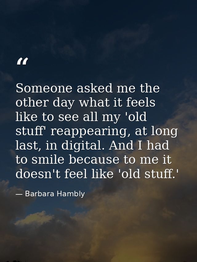 Someone asked me the other day what it feels like to see all my 'old stuff' reappearing, at long last, in digital. And I — Barbara Hambly