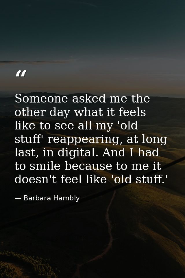 Someone asked me the other day what it feels like to see all my 'old stuff' reappearing, at long last, in digital. And I — Barbara Hambly