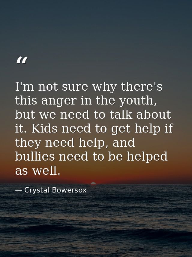 I'm not sure why there's this anger in the youth, but we need to talk about it. Kids need to get help if they need help, — Crystal Bowersox