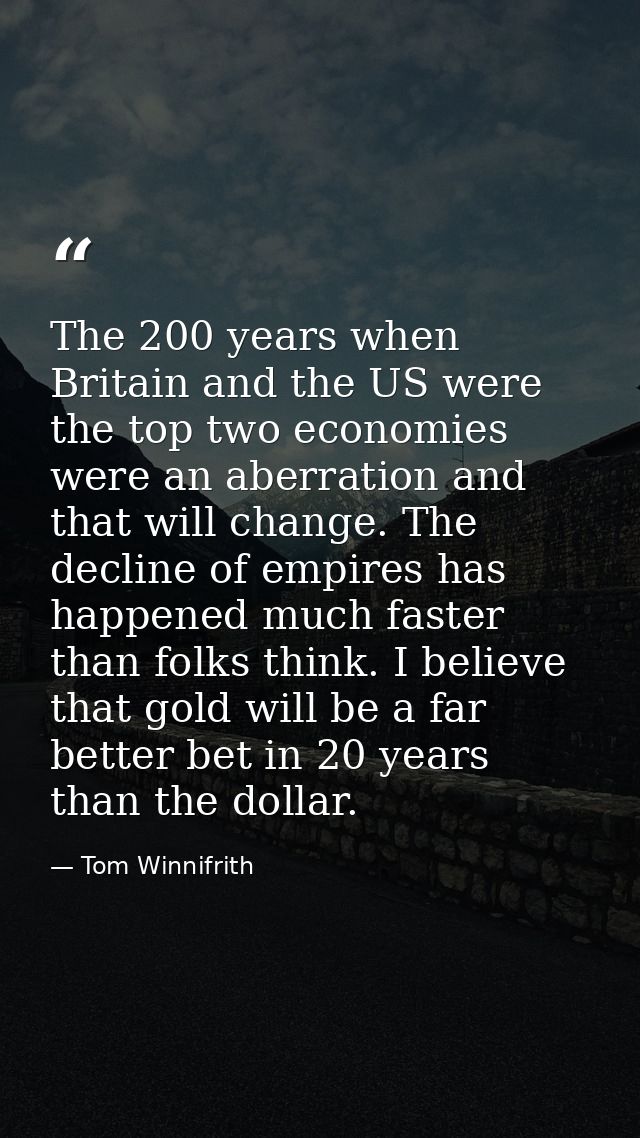 The 200 years when Britain and the US were the top two economies were an aberration and that will change. The decline of — Tom Winnifrith