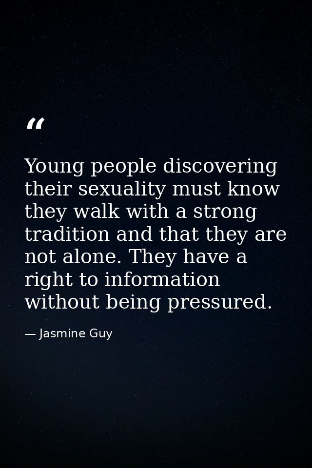 Young people discovering their sexuality must know they walk with a strong tradition and that they are not alone. They h — Jasmine Guy