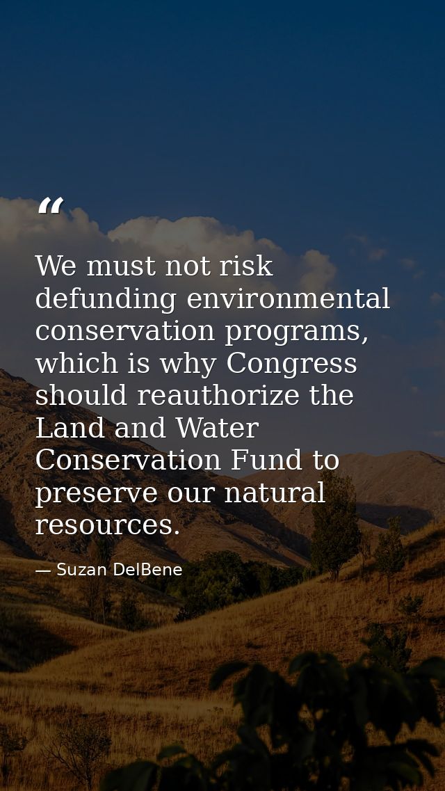 We must not risk defunding environmental conservation programs, which is why Congress should reauthorize the Land and Wa — Suzan DelBene