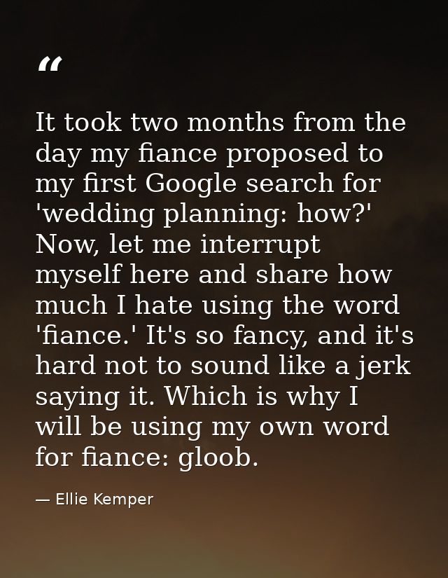 It took two months from the day my fiance proposed to my first Google search for 'wedding planning: how?' Now, let me in — Ellie Kemper